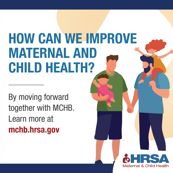 HRSA’s Maternal and Child Health Bureau (MCHB)